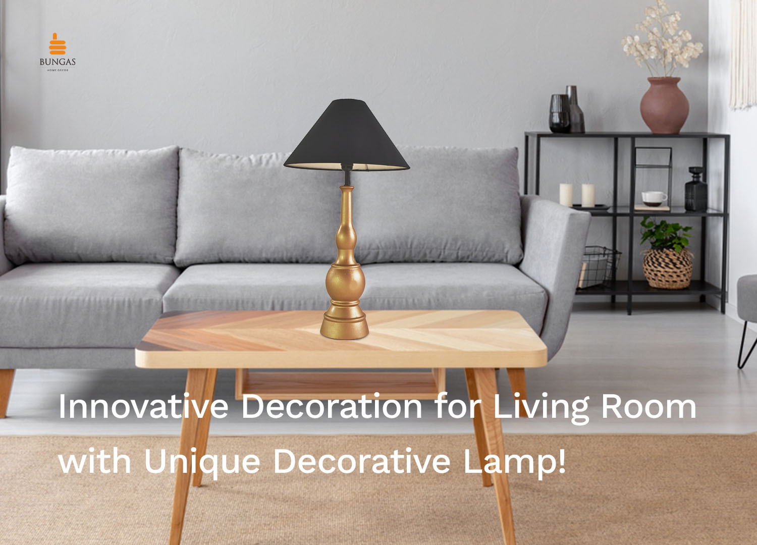 Read more about the article Innovative Decoration for Living Room with Unique Decoration Lamp!