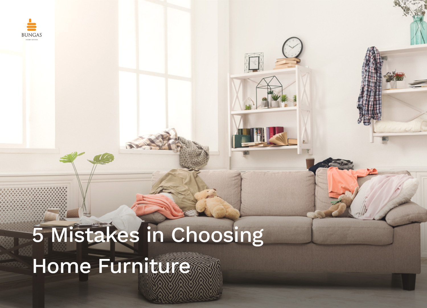 Read more about the article 5 Mistakes in Choosing Home Furniture